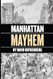 Manhattan Mayhem