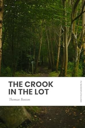 The Crook in the Lot: Modern Updated Translation