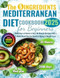 The 5 Ingredients Mediterranean Diet Cookbook for Beginners