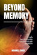 BEYOND MEMORY