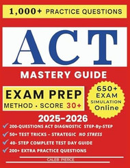 ACT MASTERY GUIDE