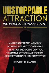 Unstoppable Attraction