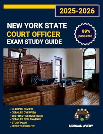 New York State Court Officer Exam Study Guide 2025-2026
