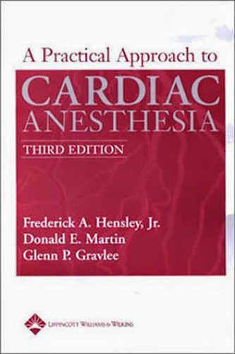 Practical Approach To Cardiac Anesthesia