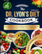The Dr. Lyon's Diet Cookbook