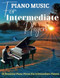 Piano Music For Intermediate Players: 65 Beautiful Piano
