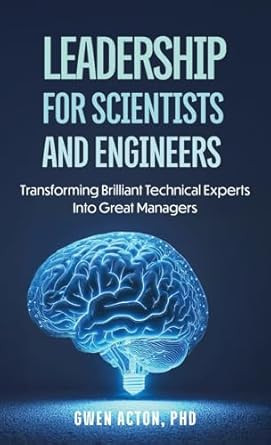 Leadership for Scientists and Engineers