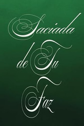 Saciada de tu faz: Cuaderno reflexivo para mujeres