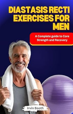 Diastasis Recti Exercises for Men