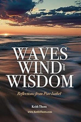 Waves Wind and Wisdom
