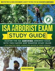 ISA ARBORIST EXAM STUDY GUIDE