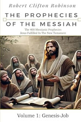 The Prophecies Of The Messiah