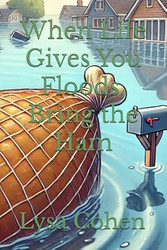 When Life Gives You Floods Bring the Ham