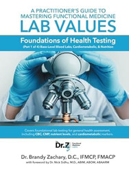 A Practitioner's Guide to Mastering Functional Medicine Lab