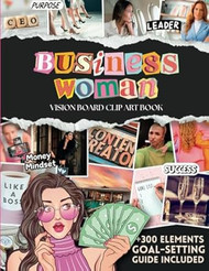 Vision Board Clip Art Book for Women in Business