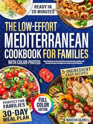 The Low-Effort Mediterranean Cookbook for Families with