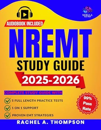 NREMT Study Guide 2025-2026: Complete Exam Prep with 5 Full