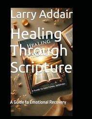 Healing Through Scripture