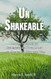 UnShakeable