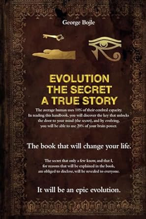 Evolution: The secret a true story