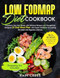 Low Fodmap Diet Cookbook