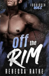 Off The Rim: A Forbidden MM Sports Romance