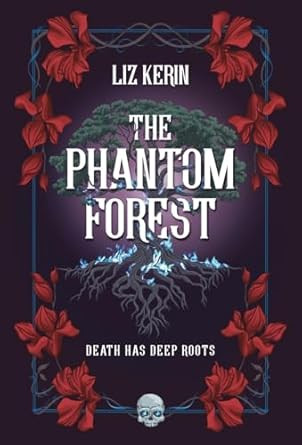 The Phantom Forest