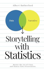 Storytelling with Statistics
