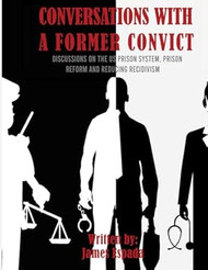 Conversations with a Former Convict