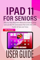 Ipad 11 User Guide for Seniors