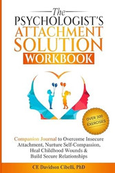 The Psychologist's Attachment Solution Workbook