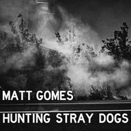 Hunting Stray Dogs