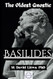 Basilides: The Oldest Gnostic