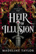 Heir of Illusion: A fast-paced fantasy romance with gods and fae