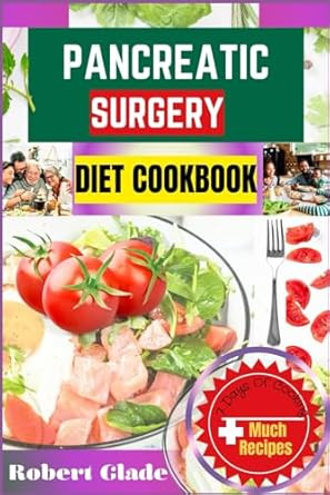 Pancreatic Surgery Diet Cookbook