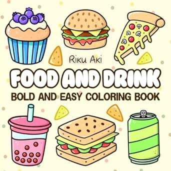 Food and Drink Coloring Book Bold and Easy