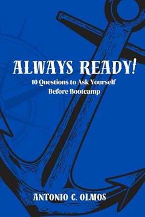 ALWAYS READY!: 10 Questions to Ask Yourself Before Bootcamp