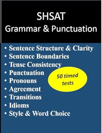 SHSAT Grammar & Punctuation SHSAT Grammar & Punctuation