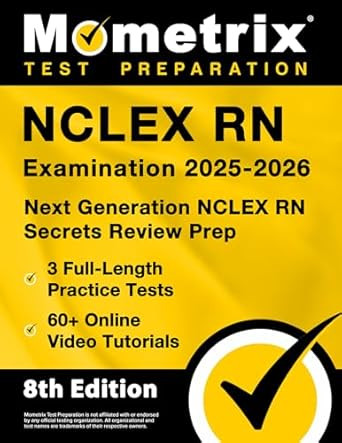 NCLEX RN Examination 2025-2026 3 Full-Length Practice Tests