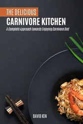 The Delicious Carnivore Kitchen