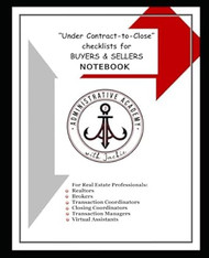 Contract-to-Close checklists for BUYERS & SELLERS Notebook