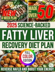The Science-Backed 4-Week Fatty Liver Recovery Diet Plan