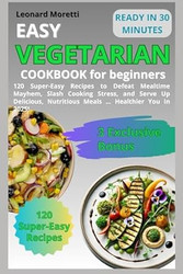 Easy Vegetarian Cookbook for Beginners