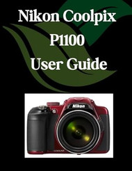 Nikon Coolpix P1100 User Guide
