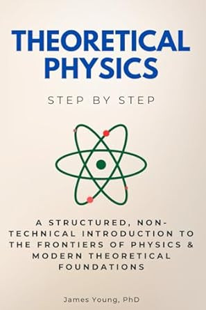 Theoretical Physics Step by Step