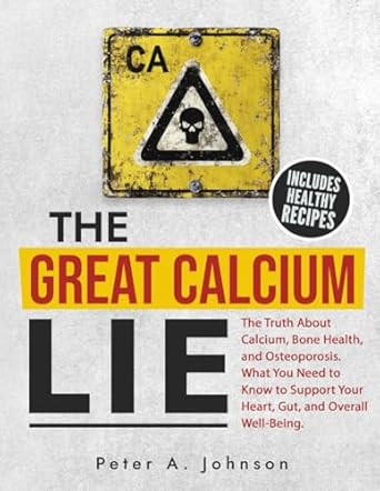 The Great Calcium Lie