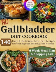 No Gallbladder Diet Cookbook