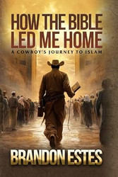 How The Bible Led Me Home