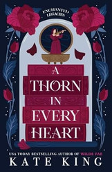 A Thorn in Every Heart