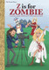 Z Is For Zombie